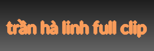 trần hà linh full clip